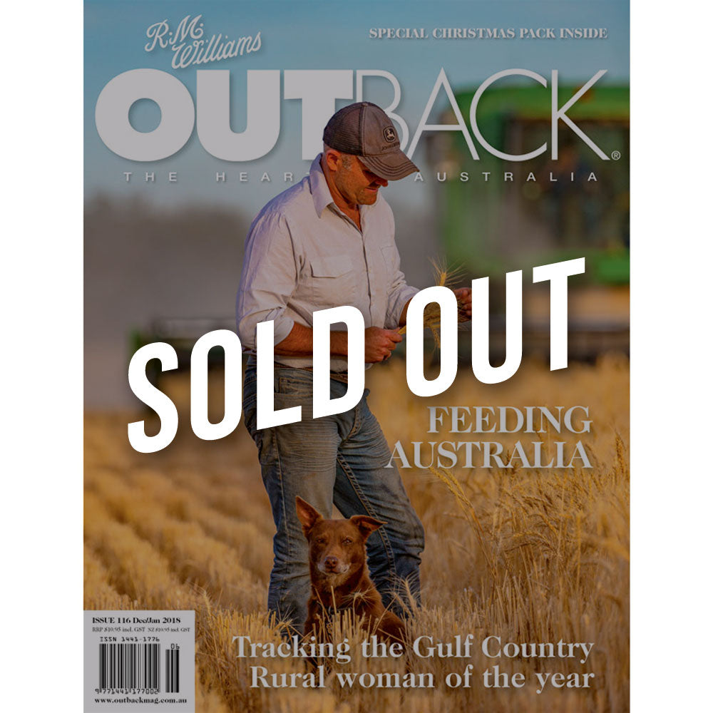 OUTBACK Magazine - Issue 116 - Dec/Jan 2018
