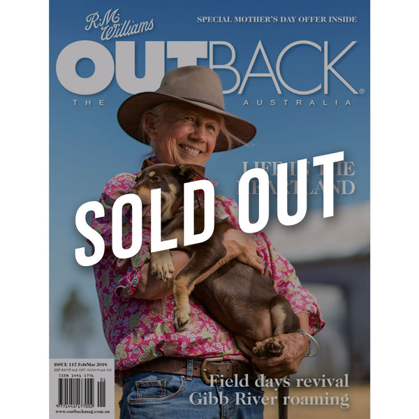 OUTBACK Magazine - Issue 117 - Feb/Mar 2018