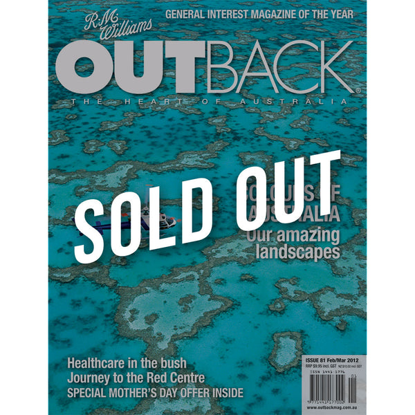 OUTBACK Magazine - Issue 81 - Feb/Mar 2012