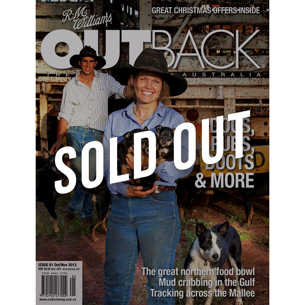OUTBACK Magazine - Issue 91 - Oct/Nov 2013