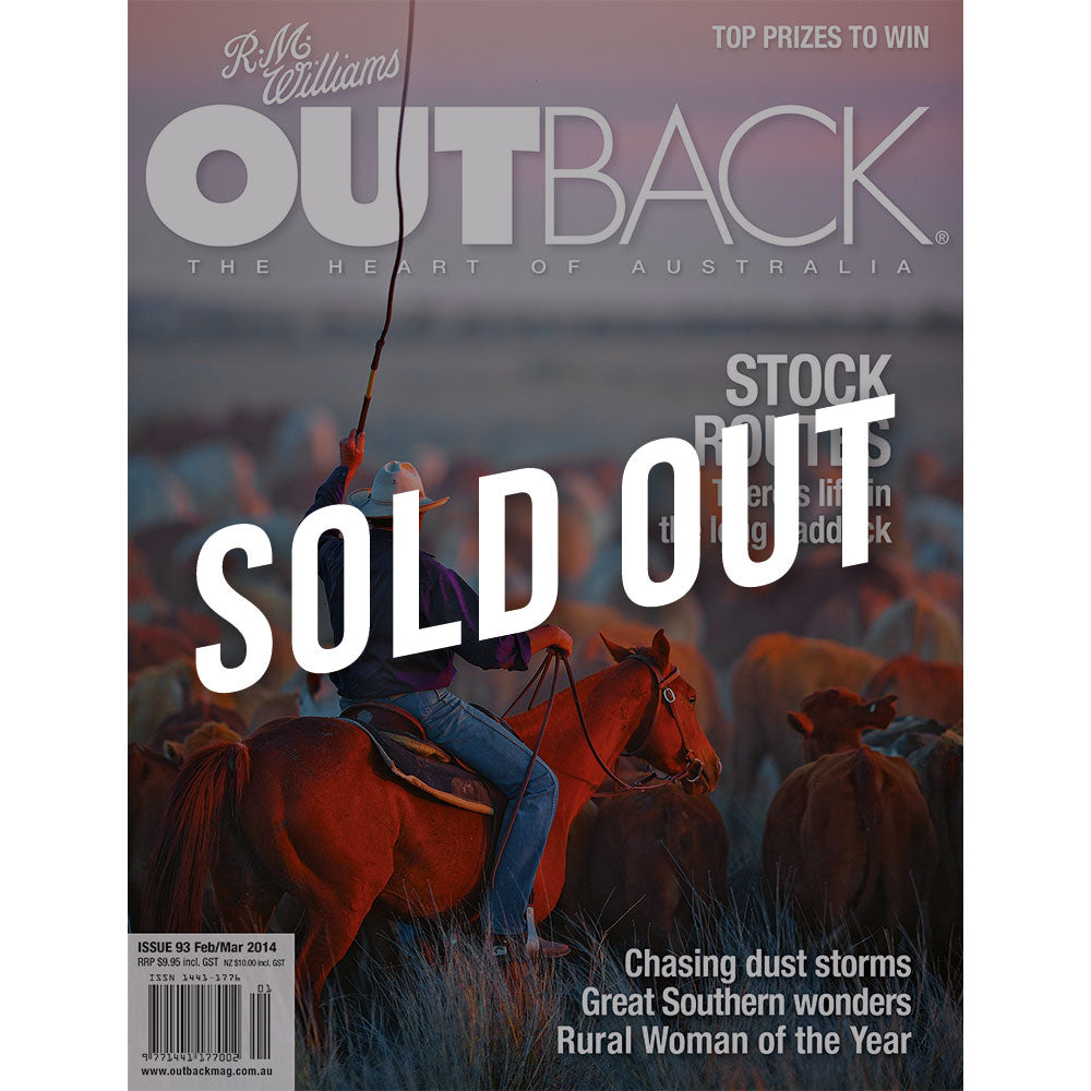 OUTBACK Magazine - Issue 93 - Feb/Mar 2014
