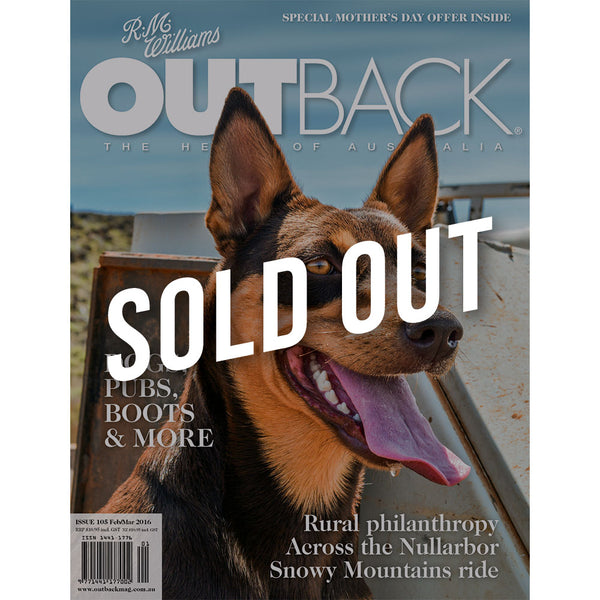 OUTBACK Magazine - Issue 105 - Feb/Mar 2016