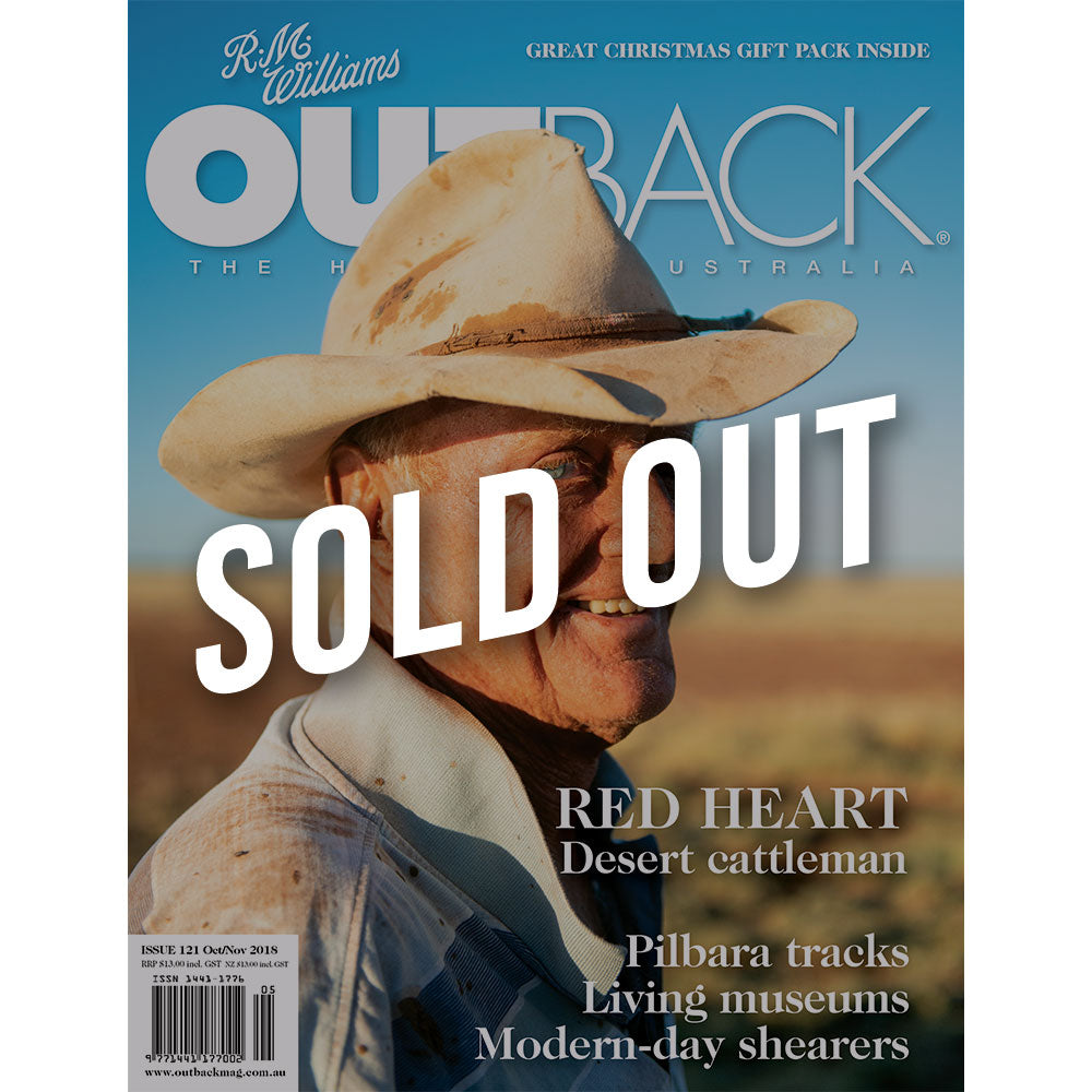 OUTBACK Magazine - Issue 121 - Oct/Nov 2018