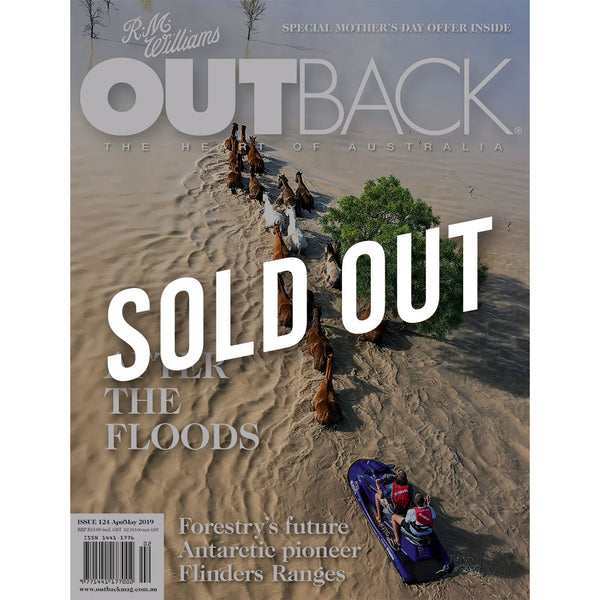 OUTBACK Magazine - Issue 124 - Apr/May 2019