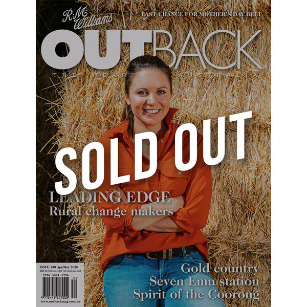 OUTBACK Magazine - Issue 130 - Apr/May 2020
