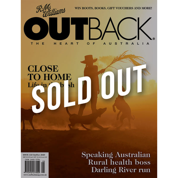 OUTBACK Magazine - Issue 133 - Oct/Nov 2020