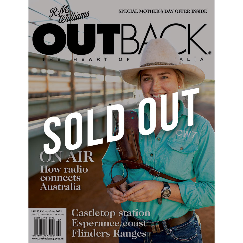 OUTBACK Magazine - Issue 136 - Apr/May 2021