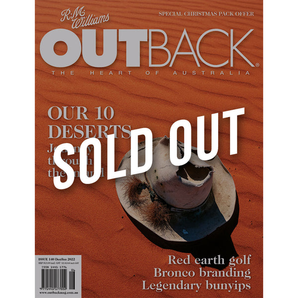 OUTBACK Magazine - Issue 140 - Dec/Jan 2022