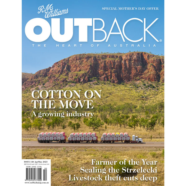 OUTBACK Magazine - Issue 148 - Apr/May 2023