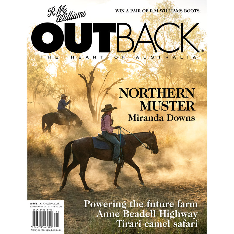 OUTBACK Magazine - Issue 151 - Oct/Nov 2023