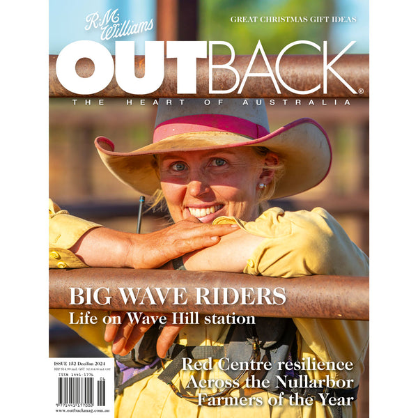 OUTBACK Magazine - Issue 152 - Dec/Jan 2024