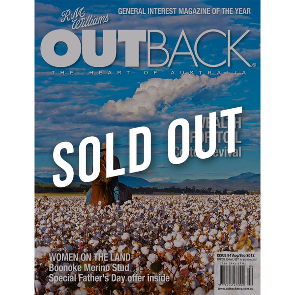 OUTBACK Magazine - Issue 84 - Aug/Sep 2012