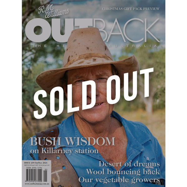 OUTBACK Magazine - Issue 139 - Oct/Nov 2021