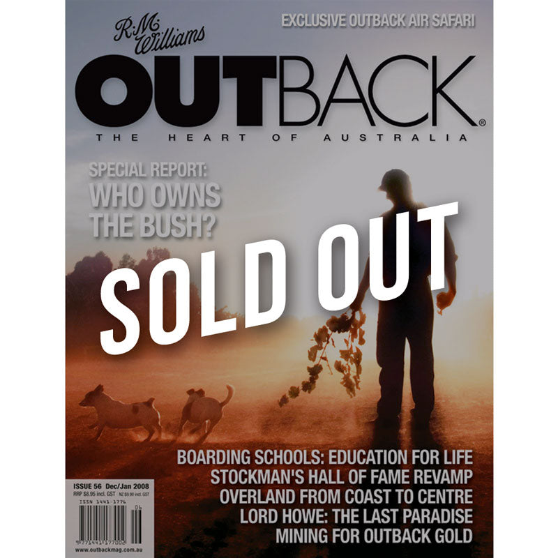OUTBACK Magazine - Issue 56 - Dec/Jan 2008