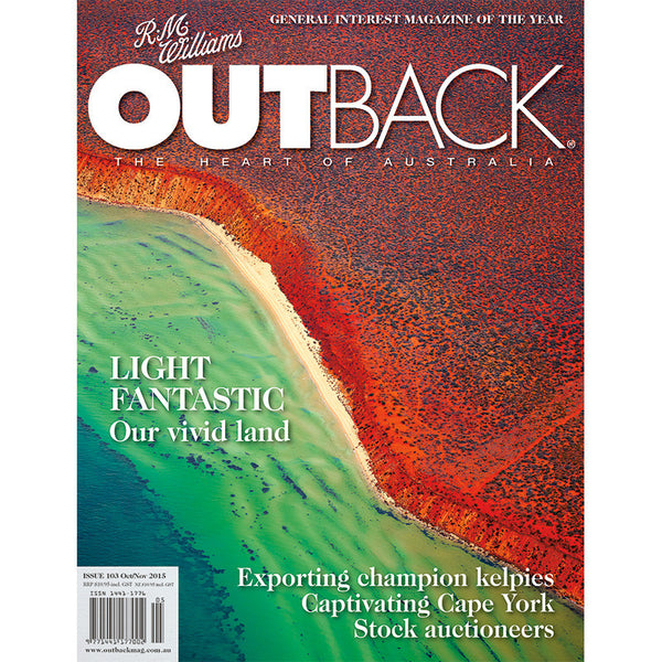 OUTBACK Magazine - Issue 103 - Oct/Nov 2015
