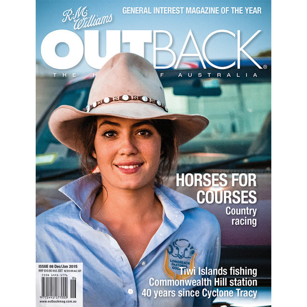 OUTBACK Magazine - Issue 98 - Dec/Jan 2015