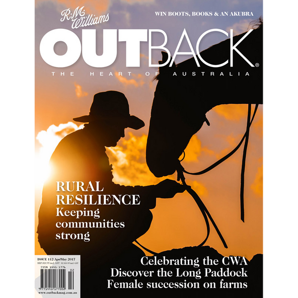 OUTBACK Magazine - Issue 112 - Apr/May 2017