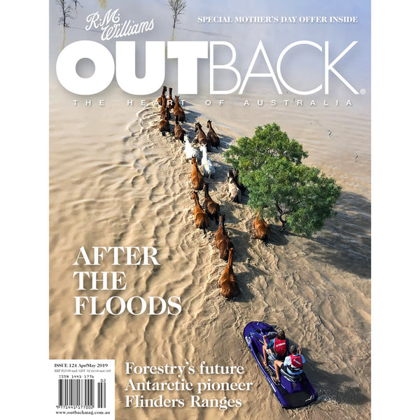 OUTBACK Magazine - Issue 124 - Apr/May 2019