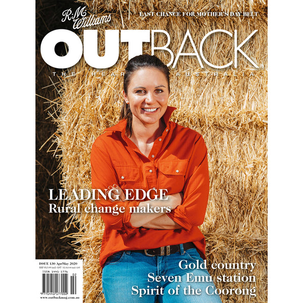 OUTBACK Magazine - Issue 130 - Apr/May 2020