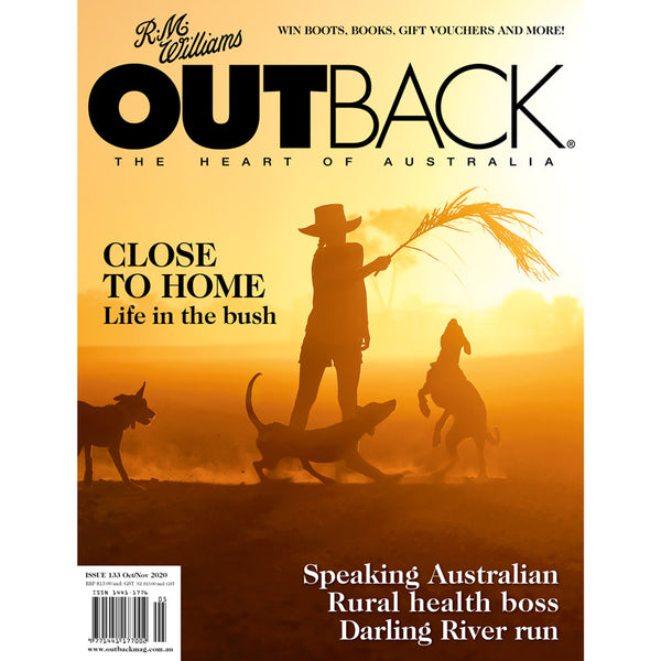 OUTBACK Magazine - Issue 133 - Oct/Nov 2020