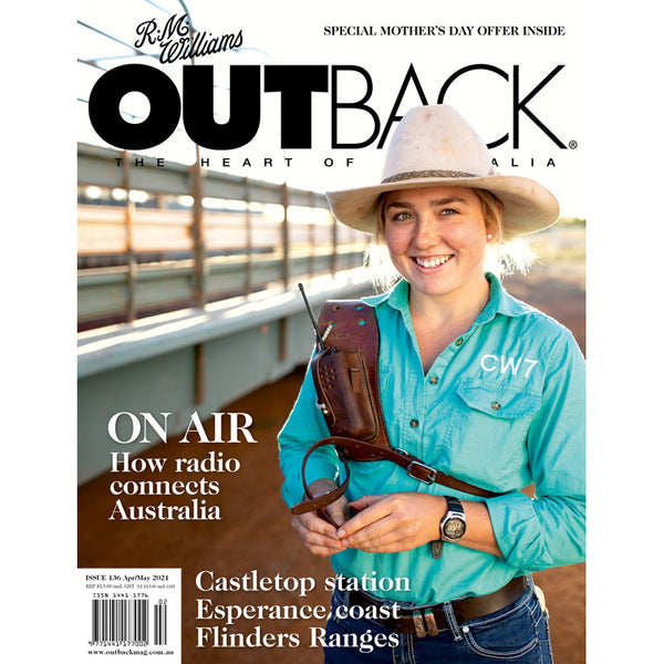 OUTBACK Magazine - Issue 136 - Apr/May 2021