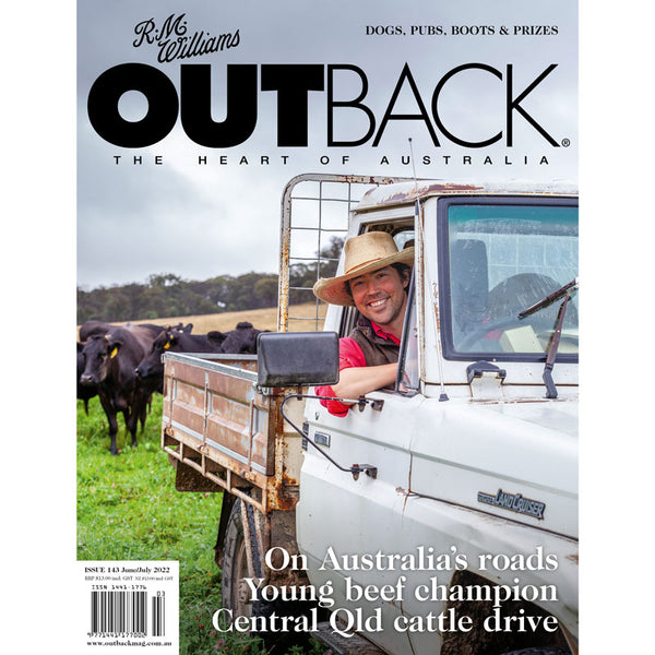 OUTBACK Magazine - Issue 143 - June/July 2022
