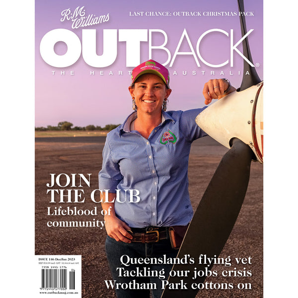 OUTBACK Magazine - Issue 146 - Dec/Jan 2023