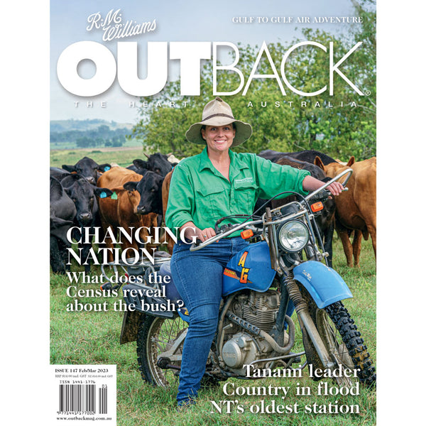 OUTBACK Magazine - Issue 147 - Feb/Mar 2023