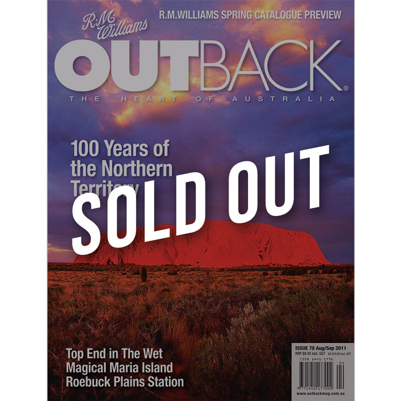 OUTBACK Magazine - Issue 78 - Aug/Sep 2011